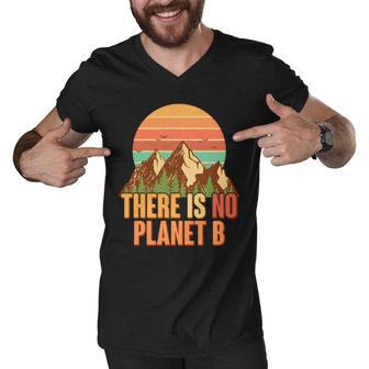 Earth Day There Is No Planet B Men V-Neck Tshirt - Monsterry AU