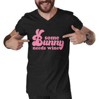 Easter Some Bunny Needs Wine Men V-Neck Tshirt - Monsterry UK