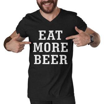 Eat More Beer Tshirt Men V-Neck Tshirt - Monsterry DE