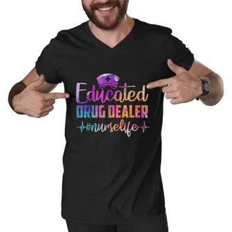 Educated Drug Dealer Nurse Life Funny Nurse Heart Beat Million Nurse March Tshirt Men V-Neck Tshirt - Monsterry