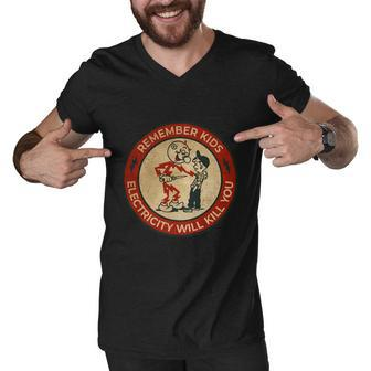 Electricity Will Kill You Kids Electricity Will Kill You Men V-Neck Tshirt - Monsterry UK