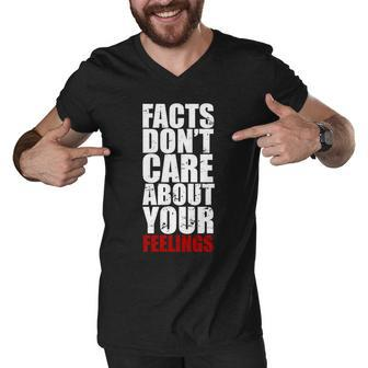Facts Dont Care About Your Feelings Men V-Neck Tshirt - Monsterry AU