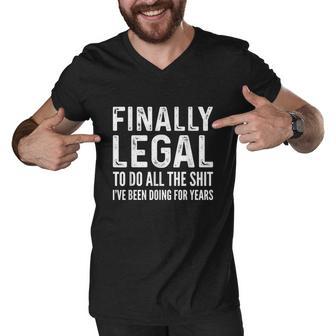 Finally Legal Funny 21St Birthday 2000 Gift For Men & Women Tshirt Men V-Neck Tshirt - Monsterry DE