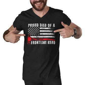 Firefighter Proud Dad Of A Hero Firefighter Father Fire Dad Men V-Neck Tshirt - Seseable