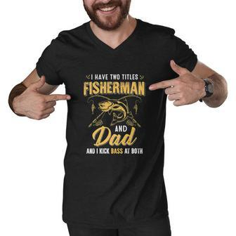Fisherman Dad Bass Fishing Funny Fathers Day Men V-Neck Tshirt - Thegiftio UK