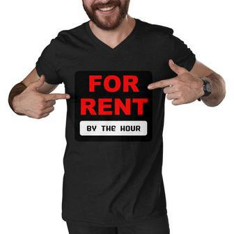 For Rent By The Hour Tshirt Men V-Neck Tshirt - Monsterry