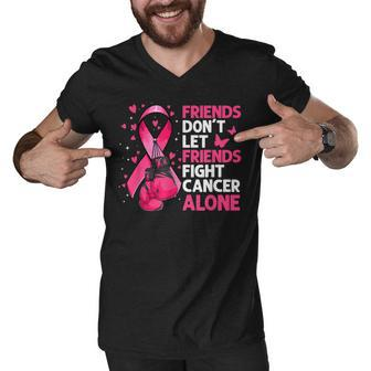 Friends Dont Let Friends Fight Breast Cancer Alone Gloves Men V-Neck Tshirt - Thegiftio UK