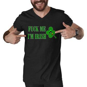 Fuck Me Im Irish Men V-Neck Tshirt - Monsterry