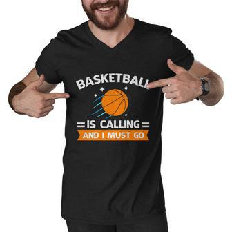 Funny Basketball Quote Funny Sports Funny Basketball Lover Men V-Neck Tshirt - Monsterry