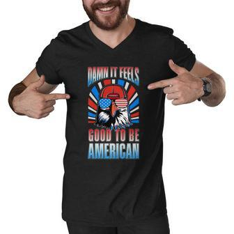 Funny Damn It Feels Good To Be American Eagle 4Th Of July Men V-Neck Tshirt - Monsterry DE
