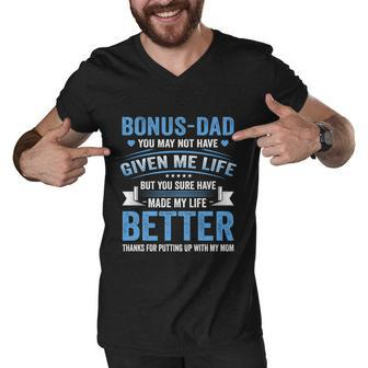 Funny Fathers Day Bonus Dad Gift From Daughter Son Wife Gift Men V-Neck Tshirt - Monsterry AU