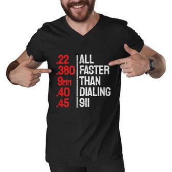 Funny Gun Caliber All Faster Than Dialing 911 Guns Tshirt Men V-Neck Tshirt - Monsterry DE