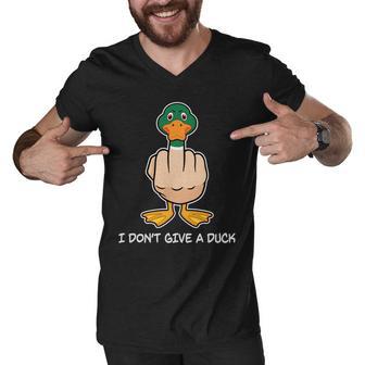 Funny I Dont Give A Duck Tshirt Men V-Neck Tshirt - Monsterry AU