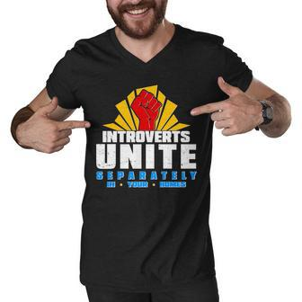 Funny Introverts Unite Separately In Your Homes Graphic Design Printed Casual Daily Basic Men V-Neck Tshirt - Thegiftio UK