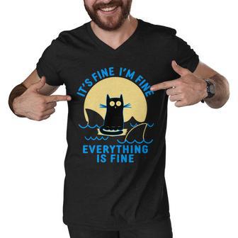 Funny Its Fine Im Fine Everything Is Fine Shark Cat Tshirt Men V-Neck Tshirt - Monsterry DE