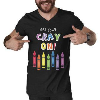 Get Your Cray On Crayon Tshirt Men V-Neck Tshirt - Monsterry