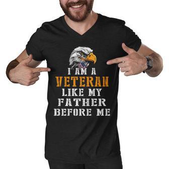 I Am A Veteran Like My Father Before Me V2 Men V-Neck Tshirt - Monsterry UK