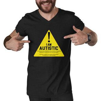 I Am Autistic Autism Warning Sign Tshirt Men V-Neck Tshirt - Monsterry UK