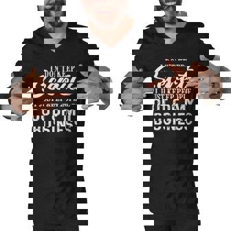 I Dont Keep Secrets I Just Keep People Out Of My Business Funny Joke Men V-Neck Tshirt