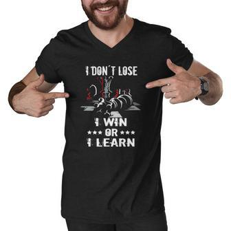 I Don´T Lose I Win Or I Learn Funny Chess Coach Chess Merch Men V-Neck Tshirt | Mazezy