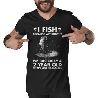 I Fish Because V4 Men V-Neck Tshirt - Seseable