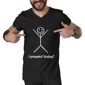 I Pooped Today V2 Men V-Neck Tshirt - Monsterry