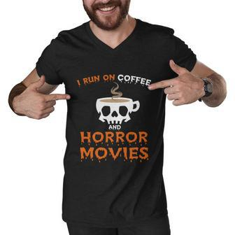 I Run On Coffee Horror Movies Halloween Quote Men V-Neck Tshirt - Monsterry