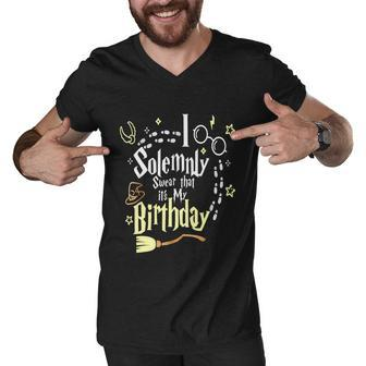 I Solemnly Swear That Its My Birthday Funny Graphic Design Printed Casual Daily Basic Men V-Neck Tshirt
