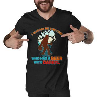 I Wanna Be The One Who Has A Beer With Darryl Funny Bigfoot Men V-Neck Tshirt - Monsterry AU