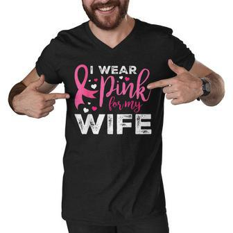 I Wear Pink For My Wife Breast Cancer Month Support Squad Men V-Neck Tshirt - Thegiftio UK