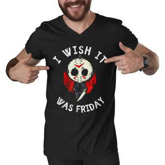 I Wish It Was Friday Funny Halloween Scary Holiday Men V-Neck Tshirt - Thegiftio UK