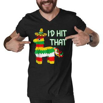 Id Hit That Pinata Cinco De Mayo Men V-Neck Tshirt - Thegiftio UK