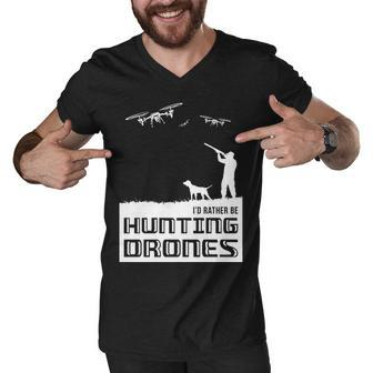 Id Rather Hunting Drones Graphic Design Printed Casual Daily Basic Men V-Neck Tshirt - Thegiftio UK