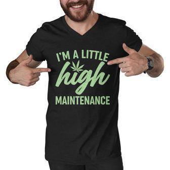 Im A Little High Maintenance Tshirt Men V-Neck Tshirt - Monsterry UK