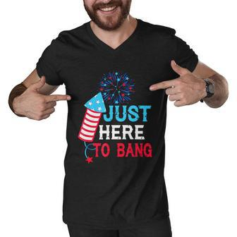 Im Just Here To Bang Funny 4Th July American Flag Men V-Neck Tshirt - Monsterry CA