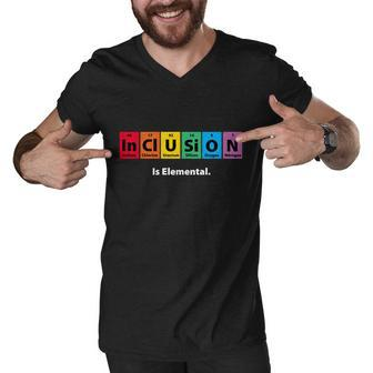 Inclusion Is Elemental Tshirt Men V-Neck Tshirt - Monsterry