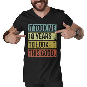 It Took Me 18 Years To Look This Good 18Th Birthday Men V-Neck Tshirt - Seseable