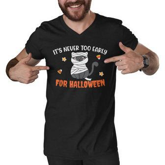 Its Never Too Early For Halloween | Funny Cat Halloween Men V-Neck Tshirt - Thegiftio UK