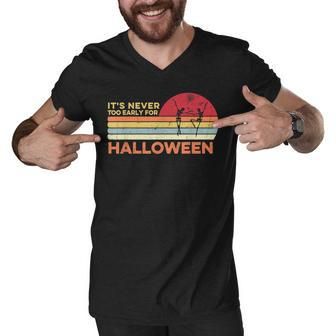 Its Never Too Early For Halloween Skeleton Dancing Vinatge Men V-Neck Tshirt - Seseable
