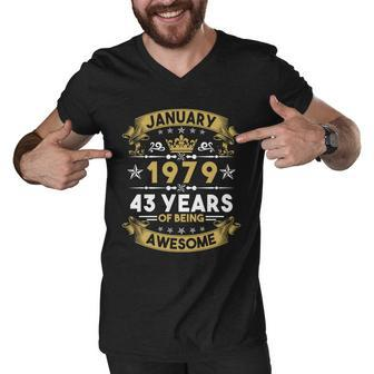 January 1979 43 Years Of Being Awesome Funny 43Rd Birthday Men V-Neck Tshirt - Monsterry UK