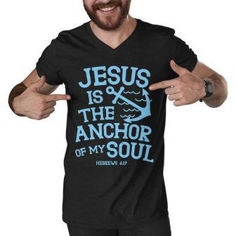 Jesus Is The Anchor Of My Soul Hebrews 619 Tshirt Men V-Neck Tshirt - Monsterry AU