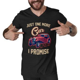 Just One More Car I Promise Vintage Classic Old Cars Tshirt Men V-Neck Tshirt - Monsterry CA