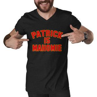 Kansas City Patrick Is Mahomie Men V-Neck Tshirt - Monsterry AU