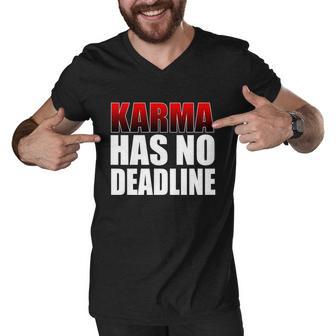 Karma Has No Deadline Tshirt Men V-Neck Tshirt - Monsterry UK