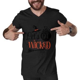 Lets Get Wicked Halloween Quote Men V-Neck Tshirt - Monsterry