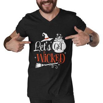 Lets Get Wicked Halloween Quote Men V-Neck Tshirt - Monsterry