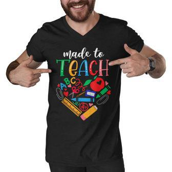Made To Teach Design Cute Graphic For Men Women Teacher Men V-Neck Tshirt - Thegiftio UK