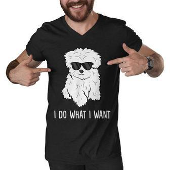 Maltese Dog Owner I Do What I Want Pet Maltese Men V-Neck Tshirt - Thegiftio UK