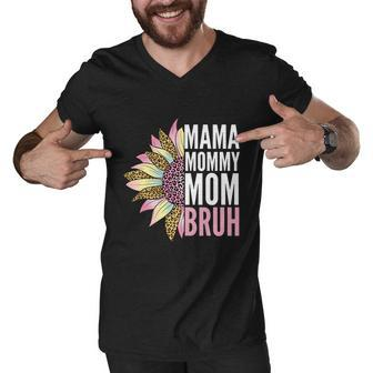 Mama Mommy Mom Bruh Sunflower Tshirt Men V-Neck Tshirt - Monsterry UK