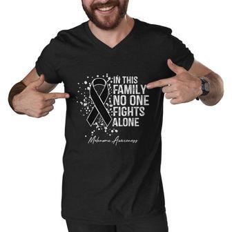 Melanoma Awareness In This Family No One Fights Alone Cute Gift Men V-Neck Tshirt - Monsterry